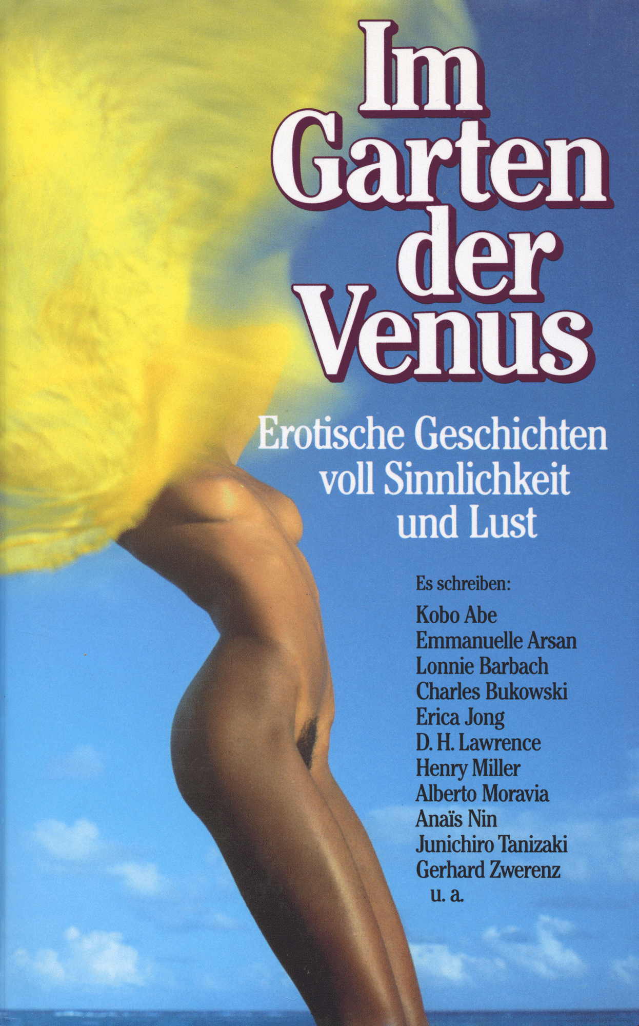 «Im Garten der Venus. Erotische Geschichten voll Sinnlichkeit und Lust von berühmten Autoren»