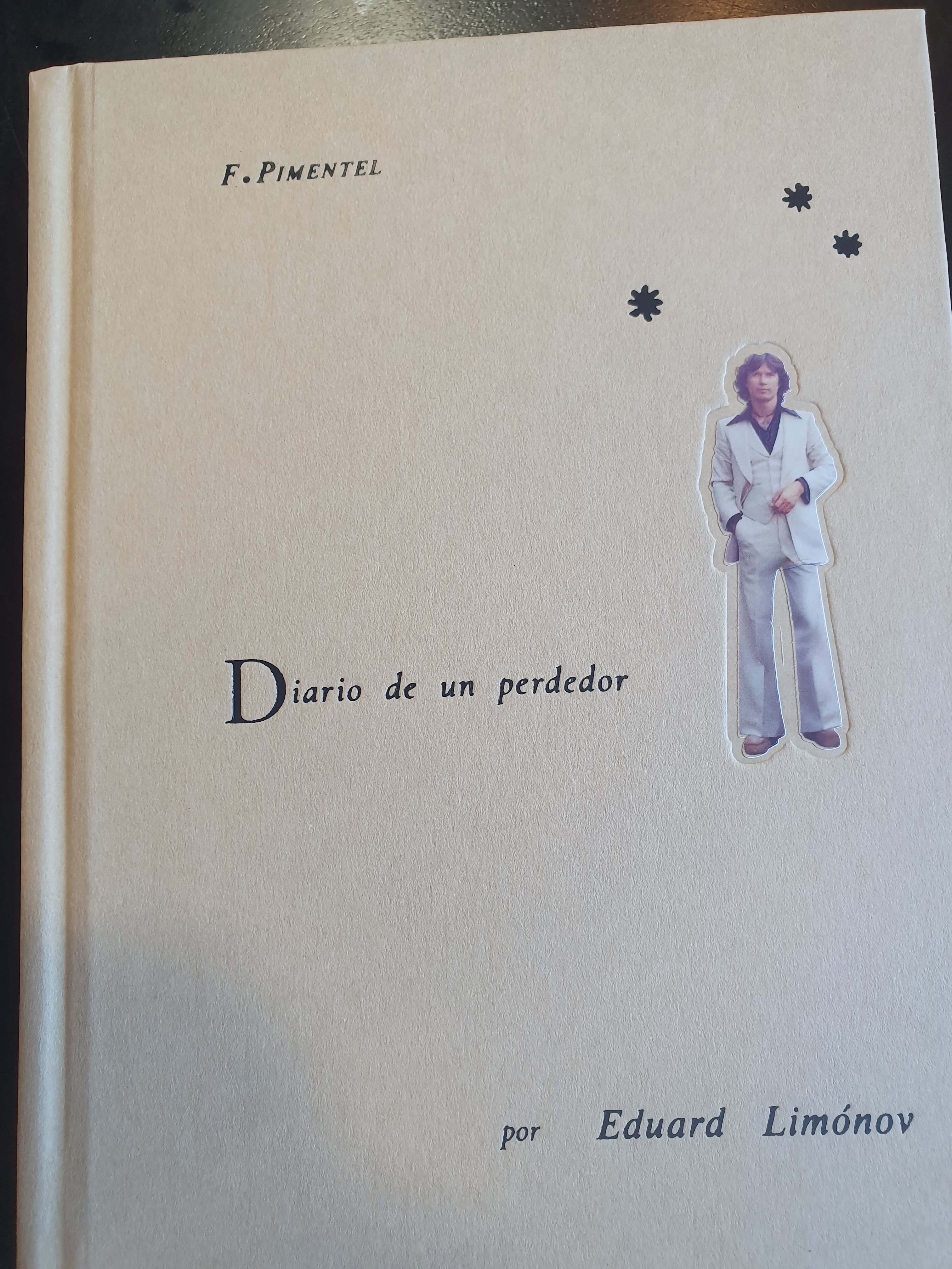 Eduard Limónov «Diario de un perdedor»