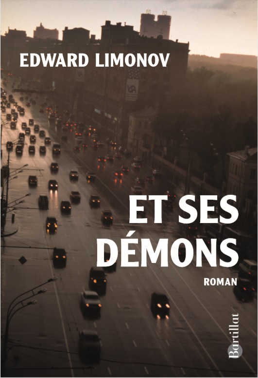 Edward Limonov «Et ses démons»